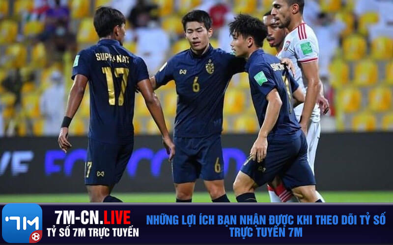 Nhung loi ich ban nhan duoc khi theo doi ty so truc tuyen 7M Những lợi ích bạn nhận được khi theo dõi tỷ số trực tuyến 7M